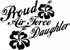 Proud Air Force Daughter Hibiscus Flowers