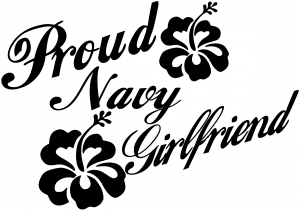 Proud Navy Girlfriend Hibiscus Flowers