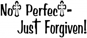 Not Perfect Just Forgiven Christian car-window-decals-stickers