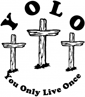 YOLO You Only Live Once Three Crosses Christian car-window-decals-stickers