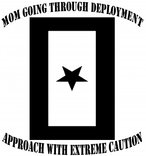 Mom Going Through Deployment Military car-window-decals-stickers