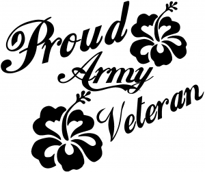 Proud Army Veteran Hibiscus Flowers
