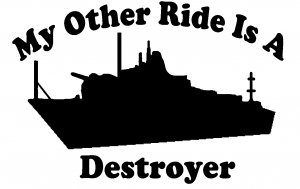 My Other Ride Is A Destroyer Military car-window-decals-stickers