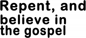 Repent And Believe In The Gospel Christian car-window-decals-stickers