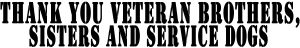 Thank You Veteran Brothers Sisters And Service Dogs Military car-window-decals-stickers