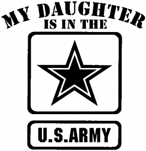 My Daughter Is In The US Army Military car-window-decals-stickers