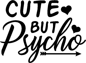 Cute But Psycho Hearts and Arrow Girlie car-window-decals-stickers