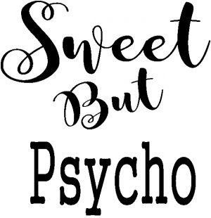 Sweet But Psycho Girlie car-window-decals-stickers