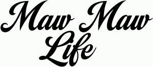 Maw Maw Life Car or Truck Window Vinyl Decal Sticker