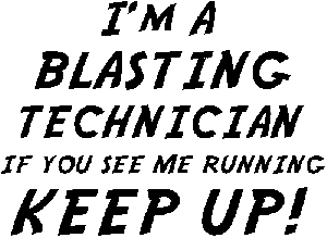 BLASTING TECHNICIAN Decal Special Orders car-window-decals-stickers