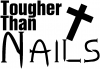 Tougher Than Nails Christian Car or Truck Window Decal