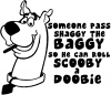 Scooby Doobie Doo Funny Car or Truck Window Decal