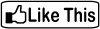 Like this Decal Funny Car Truck Window Wall Laptop Decal Sticker