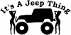 Its A Jeep Thing With Girls Off Road Car or Truck Window Decal