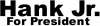 Hank Jr For President Country Car or Truck Window Decal