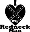 I Love my Redneck Man Country Car or Truck Window Decal