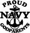 Proud Navy Anchor Godparents Military Car or Truck Window Decal