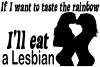 Taste The Rainbow Eat A Lesbian Funny car-window-decals-stickers