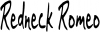 Redneck Romeo Bailey Country Car or Truck Window Decal