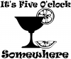 Its Five Oclock Somewhere Drinking - Party Car Truck Window Wall Laptop Decal Sticker