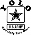 YOLO You Only Live Once Army Military Car Truck Window Wall Laptop Decal Sticker