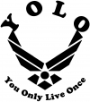 YOLO You Only Live Once Air Force Military Car or Truck Window Decal