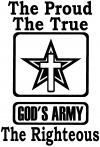 Gods Army The Proud The True The Righteous Christian Car Truck Window Wall Laptop Decal Sticker