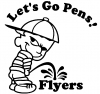 Lets Go Pens Pee On Flyers Pee Ons Car or Truck Window Decal