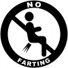 No Farting Pooting Passing Gas Funny Car or Truck Window Decal
