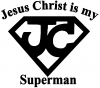 JC Jesus Christ Is My Superman Christian Car Truck Window Wall Laptop Decal Sticker