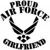 Proud Air Force Girlfriend Military Car Truck Window Wall Laptop Decal Sticker