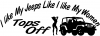 I lIke My Jeeps and Women Tops Off Off Road Car Truck Window Wall Laptop Decal Sticker