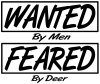 Wanted By Men Feared By Deer Hunting And Fishing Car or Truck Window Decal