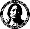 Native American Indian Man Belongs To Earth Western Car or Truck Window Decal