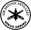 US Army Air Defense Artillery MIRAS ARRIBA Military Car or Truck Window Decal