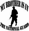 My Brother is in The National Guard Military Car Truck Window Wall Laptop Decal Sticker