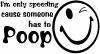 Im Only Speeding Cause Someone Has to Poop Funny Car Truck Window Wall Laptop Decal Sticker