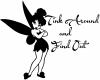 Tink Around and Find Out Tinkerbell Girlie car-window-decals-stickers