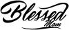 Blessed Mom Girlie Car Truck Window Wall Laptop Decal Sticker