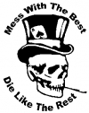 Dont Mess With Skull Biker Car or Truck Window Decal
