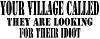 Your Village Idiot Special Orders car-window-decals-stickers