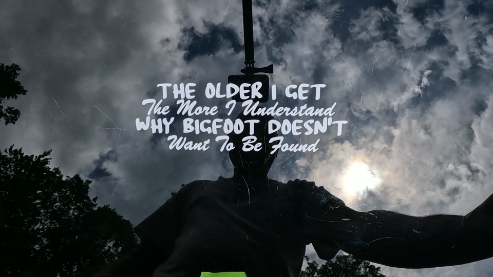 The Older I Get The More I Understand Why Bigfoot Doesn't Want to be Found vinyl Car or Truck Window Decal Sticker Video